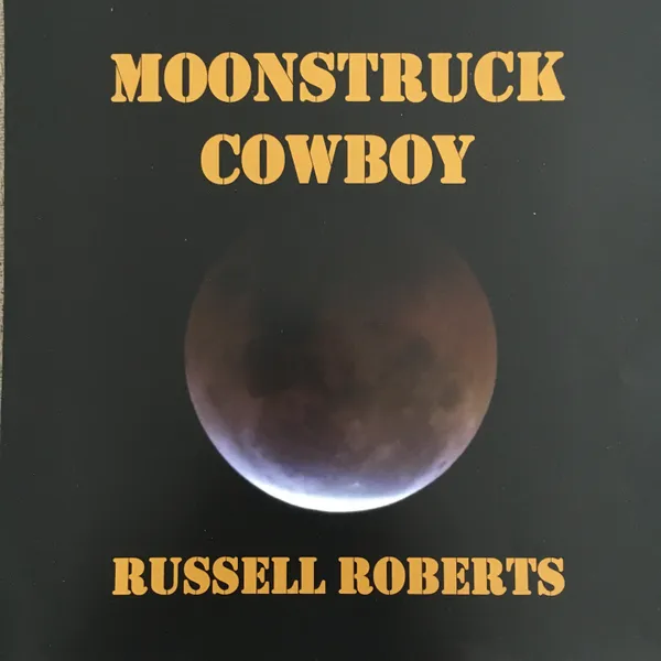 Moonstruck Cowboy album cover