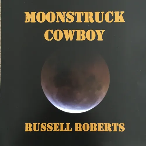 Moonstruck Cowboy album cover